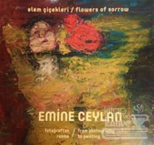 Elem Çiçekleri / Flowers of Sorrow (Ciltli)