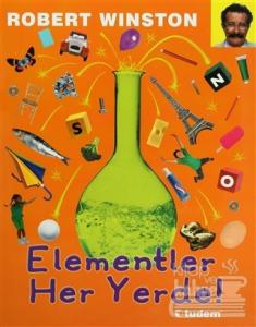 Elementler Her Yerde! (Ciltli)