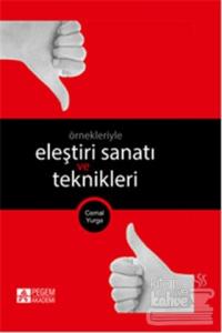 Eleştiri Sanatı ve Teknikleri (Ciltli)