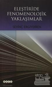Eleştiride Fenomenolojik Yaklaşımlar