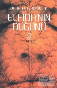 Elfida'nın Düğünü 2. Kitap
