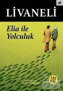 Elia ile Yolculuk (Ciltli)