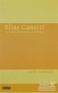 Elias Canetti - das Gefühl absoluter Verantwortlichkeit