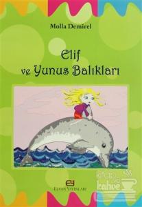 Elif ve Yunus Balıkları