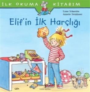 Elif'in İlk Harçlığı - İlk Okuma Kitabım