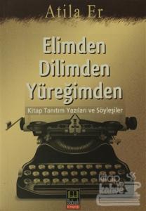Elimden Dilimden Yüreğimden