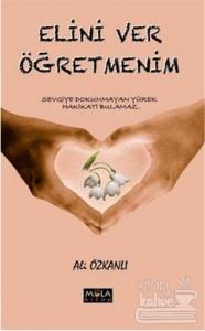 Elini Ver Öğretmenim