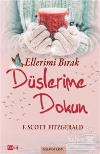 Ellerimi Bırak Düşlerime Dokun