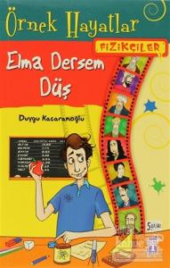 Elma Dersem Düş - Fizikçiler