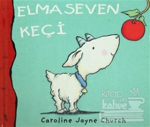 Elma Seven Keçi (Ciltli)