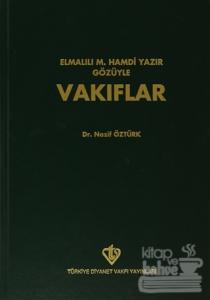 Elmalılı M. Hamdi Yazır Gözüyle : Vakıflar (Ciltli)