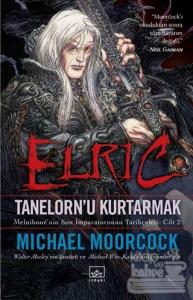 Elric - Tanelorn'u Kurtarmak