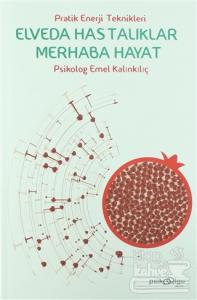 Elveda Hastalıklar Merhaba Hayat