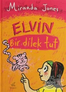 Elvin Bir Dilek Tut (Ciltli)