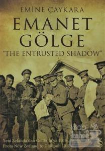 Emanet Gölge / The Entrusted Shadow