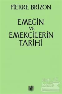 Emeğin ve Emekçilerin Tarihi