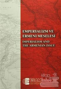 Emperyalizm ve Ermeni Meselesi / Imperialism And The Armenian Issue