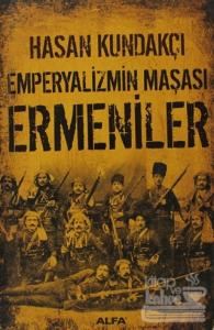 Emperyalizmin Maşası Ermeniler
