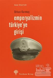 Emperyalizmin Türkiye'ye Girişi