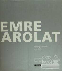 Emre Arolat Projects and Buildings 1998-2005