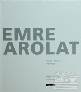 Emre Arolat Yapılar - Projeler 1998 - 2005