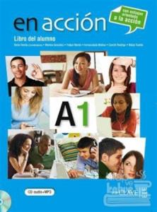 En Accion A1 Libro del Alumno (Ders Kitabı +Audio Descargable) İspanyolca Temel Seviye
