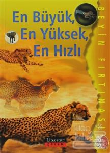 En Büyük, En Yüksek, En Hızlı