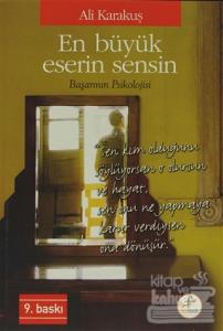 En Büyük Eserin Sensin