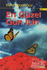 En Güzel Gün İçin