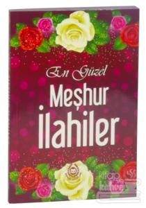En Güzel Meşhur İlahiler