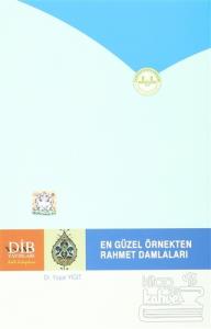 En Güzel Örnekten Rahmet Damlaları