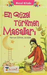 En Güzel Türkmen Masalları (Ciltli)