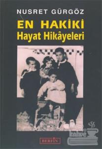 En Hakiki Hayat Hikayeleri