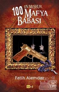 En Meşhur 100 Mafya Babası