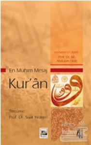 En Mühim Mesaj: Kur'an