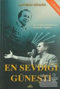 En Sevdiği Güneşti