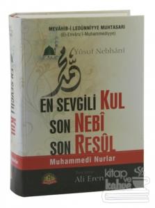 En Sevgili Kul Son Nebi Son Resul (Ciltli)