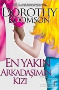 En Yakın Arkadaşımın Kızı