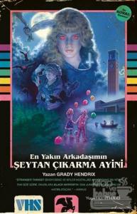 En Yakın Arkadaşımın Şeytan Çıkarma Ayini