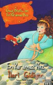 En Yaramaz Kız İleri Gidiyor