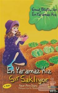 En Yaramaz Kız Sır Saklıyor