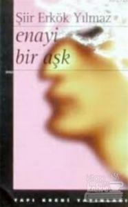 Enayi Bir Aşk