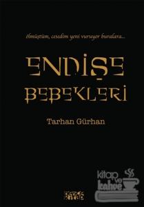 Endişe Bebekleri