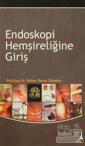 Endoskopi Hemşireliğine Giriş