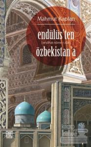 Endülüs'ten Özbekistan'a (Seyahat-Name-i Zair)