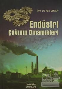 Endüstri Çağının Dinamikleri