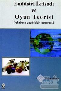 Endüstri İktisadı ve Oyun Teorisi