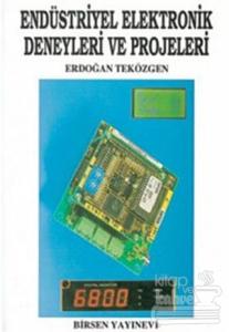 Endüstriyel Elektronik Deneyleri ve Projeleri