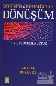 Endüstriyel ve Post-Endüstriyel Dönüşüm