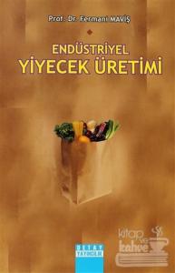 Endüstriyel Yiyecek Üretimi